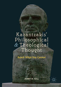Vorderes Coverbild Kazantzakis’ Philosophical and Theological Thought