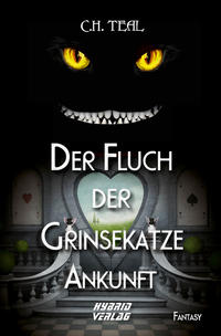 Vorderes Coverbild Der Fluch der Grinsekatze