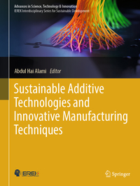 Vorderes Coverbild Sustainable Additive Technologies and Innovative Manufacturing Techniques