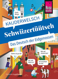Vorderes Coverbild Schwiizertüütsch - das Deutsch der Eidgenossen