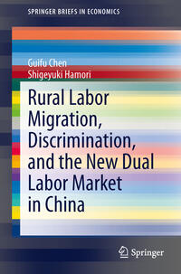 Vorderes Coverbild Rural Labor Migration, Discrimination, and the New Dual Labor Market in China