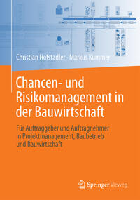 Vorderes Coverbild Chancen- und Risikomanagement in der Bauwirtschaft