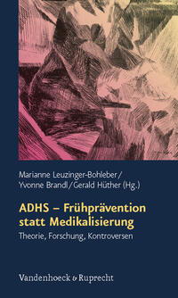 Vorderes Coverbild ADHS – Frühprävention statt Medikalisierung