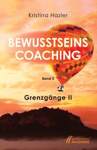 Vorderes Coverbild BewusstseinsCoaching 5