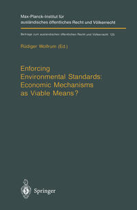 Vorderes Coverbild Enforcing Environmental Standards: Economic Mechanisms as Viable Means?