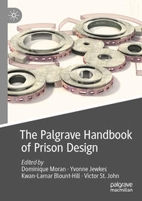 Vorderes Coverbild The Palgrave Handbook of Prison Design