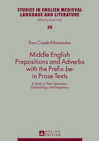 Vorderes Coverbild Middle English Prepositions and Adverbs with the Prefix «be-» in Prose Texts