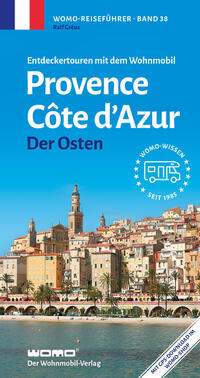 Vorderes Coverbild Entdeckertouren mit dem Wohnmobil Provence Cote d' Azur Der Osten