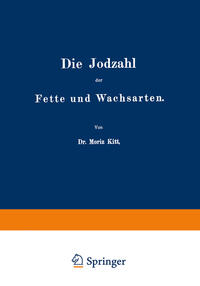 Vorderes Coverbild Die Jodzahl der Fette und Wachsarten