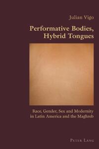 Vorderes Coverbild Performative Bodies, Hybrid Tongues