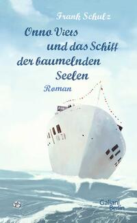 Vorderes Coverbild Onno Viets und das Schiff der baumelnden Seelen