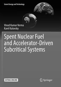 Vorderes Coverbild Spent Nuclear Fuel and Accelerator-Driven Subcritical Systems