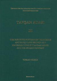 Vorderes Coverbild The imported pottery of the Middle and early Lat e Bronze Age harbour town of Tavsan Adasi and its Aegean context