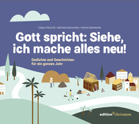 Vorderes Coverbild Gott spricht: Siehe, ich mache alles neu (Offenbarung 21,5)