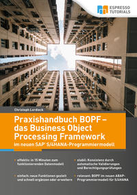 Vorderes Coverbild Praxishandbuch BOPF - das Business Object Processing Framework im neuen SAP S/4HANA-Programmiermodell