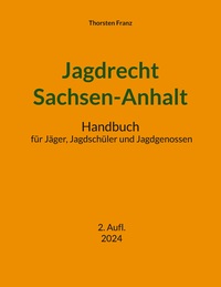Vorderes Coverbild Jagdrecht Sachsen-Anhalt