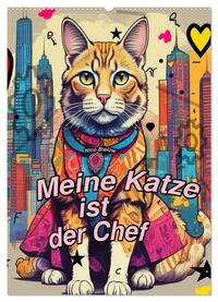 Vorderes Coverbild Meine Katze ist der Chef (Wandkalender 2025 DIN A2 hoch), CALVENDO Monatskalender