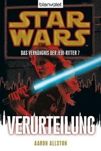 Vorderes Coverbild Star Wars™ Das Verhängnis der Jedi-Ritter 7