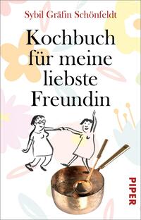Vorderes Coverbild Kochbuch für meine liebste Freundin