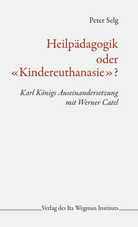 Vorderes Coverbild Heilpädagogik oder «Kindereuthanasie»?