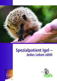 Vorderes Coverbild Spezialpatient Igel - Jedes Leben zählt