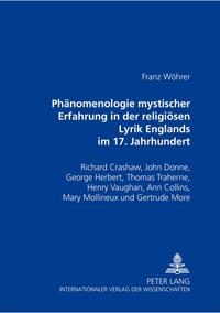 Vorderes Coverbild Phänomenologie mystischer Erfahrung in der religiösen Lyrik Englands im 17. Jahrhundert