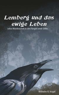 Vorderes Coverbild Lemberg und das Ewige Leben