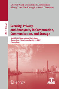 Vorderes Coverbild Security, Privacy, and Anonymity in Computation, Communication, and Storage