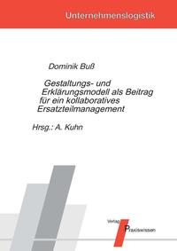 Vorderes Coverbild Gestaltungs- und Erklärungsmodell als Beitrag für ein kollaboratives Ersatzteilmanagement