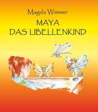 Vorderes Coverbild Maya - das Libellenkind