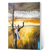 Vorderes Coverbild Kriminalakte Vorpommern