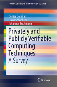 Vorderes Coverbild Privately and Publicly Verifiable Computing Techniques