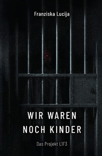Vorderes Coverbild Wir waren noch Kinder
