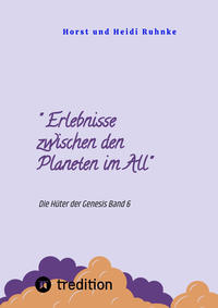 Vorderes Coverbild " Erlebnisse zwischen den Planeten im All"