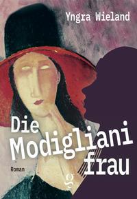 Vorderes Coverbild Die Modiglianifrau