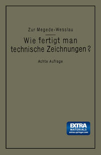 Vorderes Coverbild Wie fertigt man technische Zeichnungen?