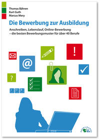 Vorderes Coverbild Die Bewerbung zur Ausbildung
