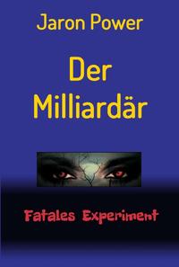 Vorderes Coverbild Der Milliardär