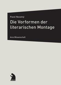 Vorderes Coverbild Die Vorformen der literarischen Montage
