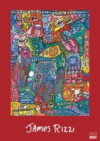 Vorderes Coverbild DUMONT - James Rizzi 2025 Posterkalender, 50x70cm, Kunstkalender mit zwölf farbenfrohen Bilder von James Rizzi, Pop Art die begeistert