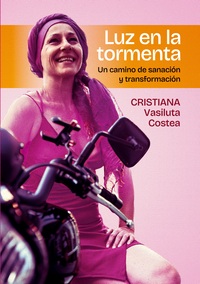 Vorderes Coverbild Luz en la tormenta: un camino de sanación y transformación