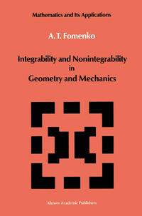 Vorderes Coverbild Integrability and Nonintegrability in Geometry and Mechanics