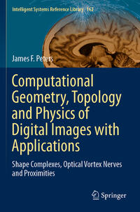 Vorderes Coverbild Computational Geometry, Topology and Physics of Digital Images with Applications