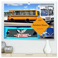 Vorderes Coverbild Autobus Diana - Kubas ganzer Stolz (hochwertiger Premium Wandkalender 2025 DIN A2 quer), Kunstdruck in Hochglanz