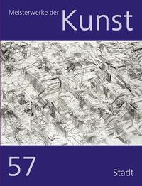 Vorderes Coverbild Meisterwerke der Kunst / Meisterwerke der Kunst – Kunstmappe Folge 57/2009