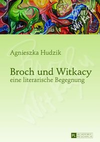 Vorderes Coverbild Broch und Witkacy – eine literarische Begegnung