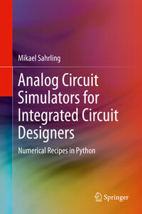 Vorderes Coverbild Analog Circuit Simulators for Integrated Circuit Designers