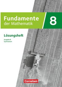 Vorderes Coverbild Fundamente der Mathematik - Ausgabe B ab 2024 - 8. Schuljahr