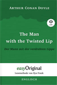 Vorderes Coverbild The Man with the Twisted Lip / Der Mann mit der verdrehten Lippe (Buch + Audio-CD) - Lesemethode von Ilya Frank - Zweisprachige Ausgabe Englisch-Deutsch