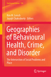 Vorderes Coverbild Geographies of Behavioural Health, Crime, and Disorder